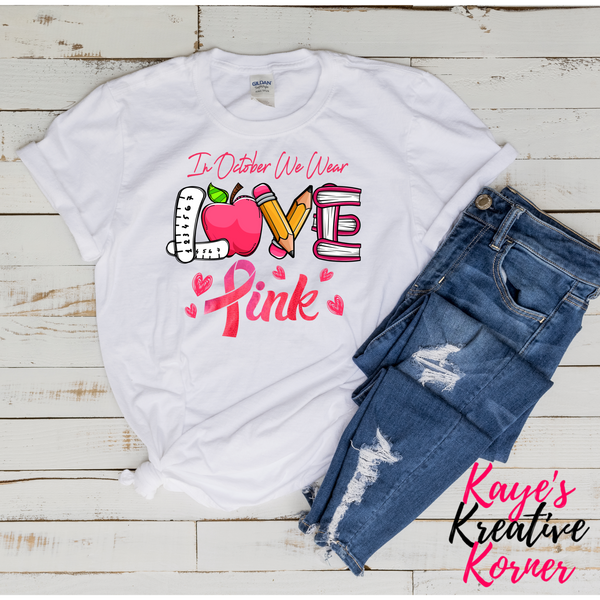 Love Pink - Educators Tee