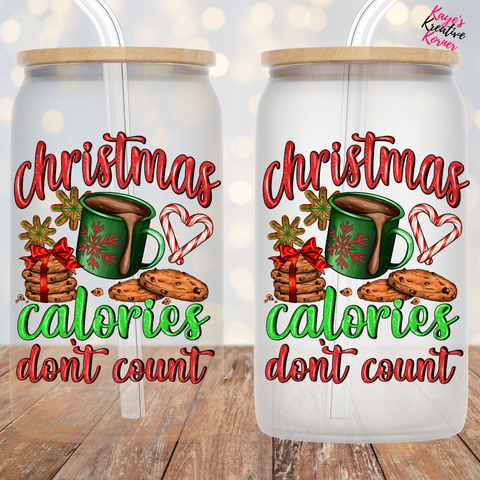 Christmas Calories Don't Count Glass Can Tumbler